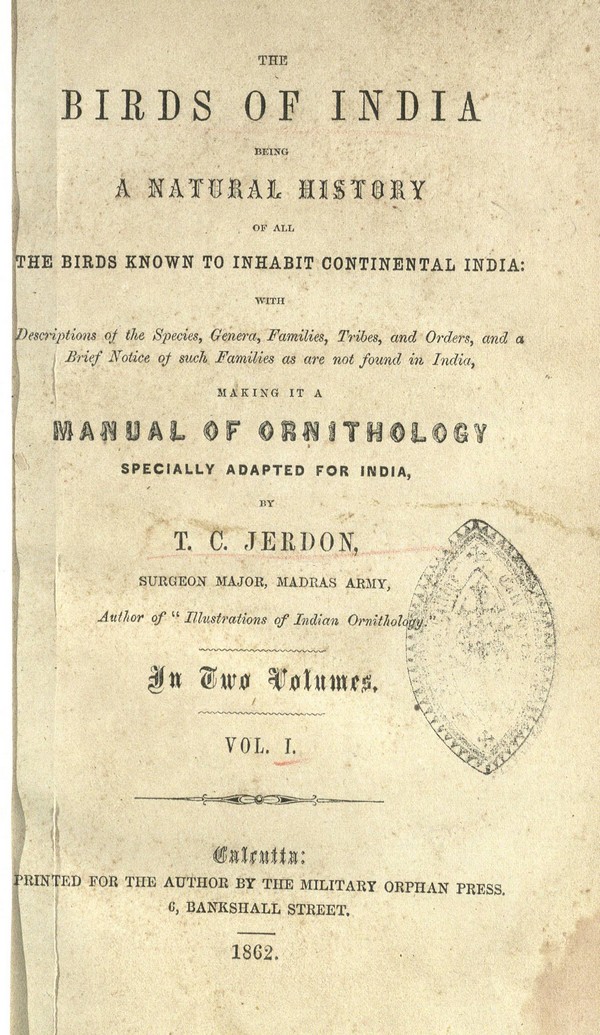 The Birds of India: Being a Natural History of All the Birds Known to Inhabit Continental India, Vol. 1
