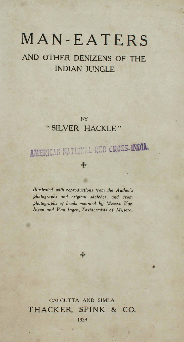 Man-Eaters and other Denizens of the Indian Jungle #