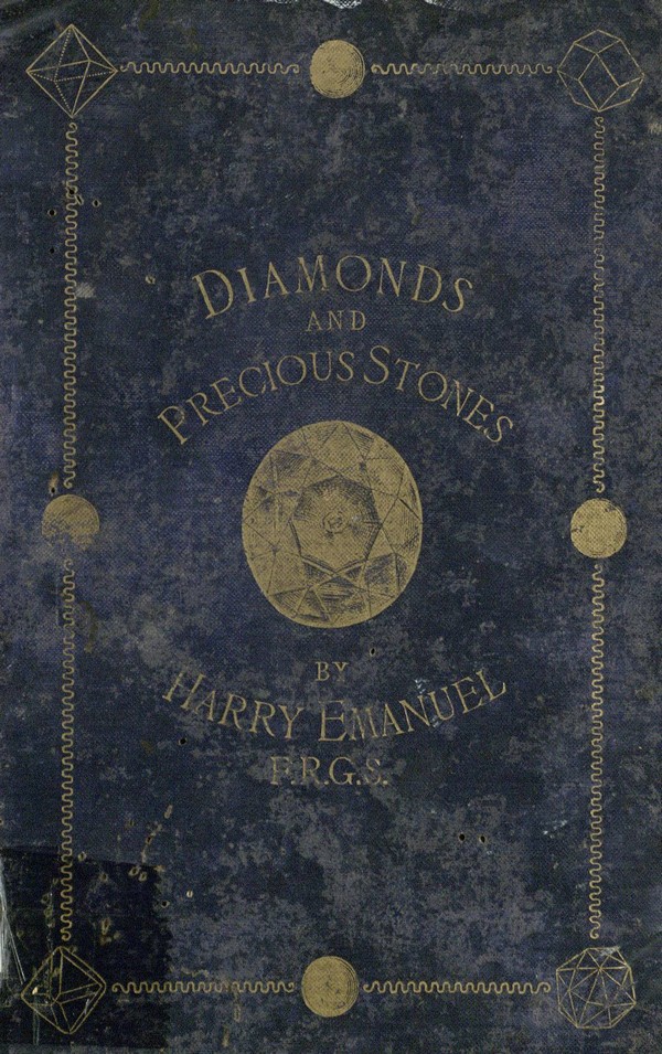 Diamonds and Precious Stones Their History, Value and Distinguishing Characteristics