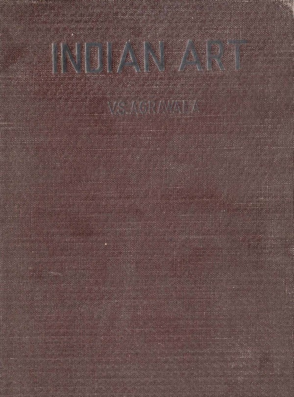 Indian Art [ A history of Indian A rt from the earliest times up tothe third century A D ]