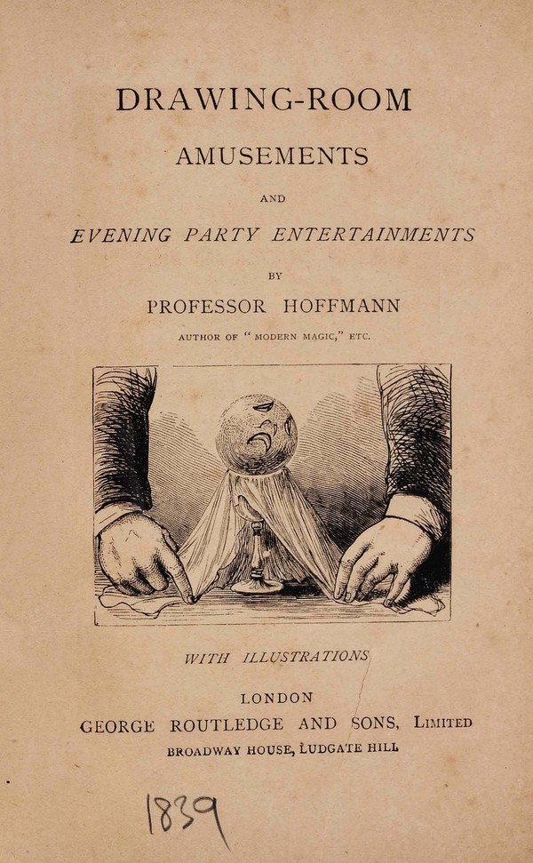 Drawing-Room Amusements and Evening Party Entertainments