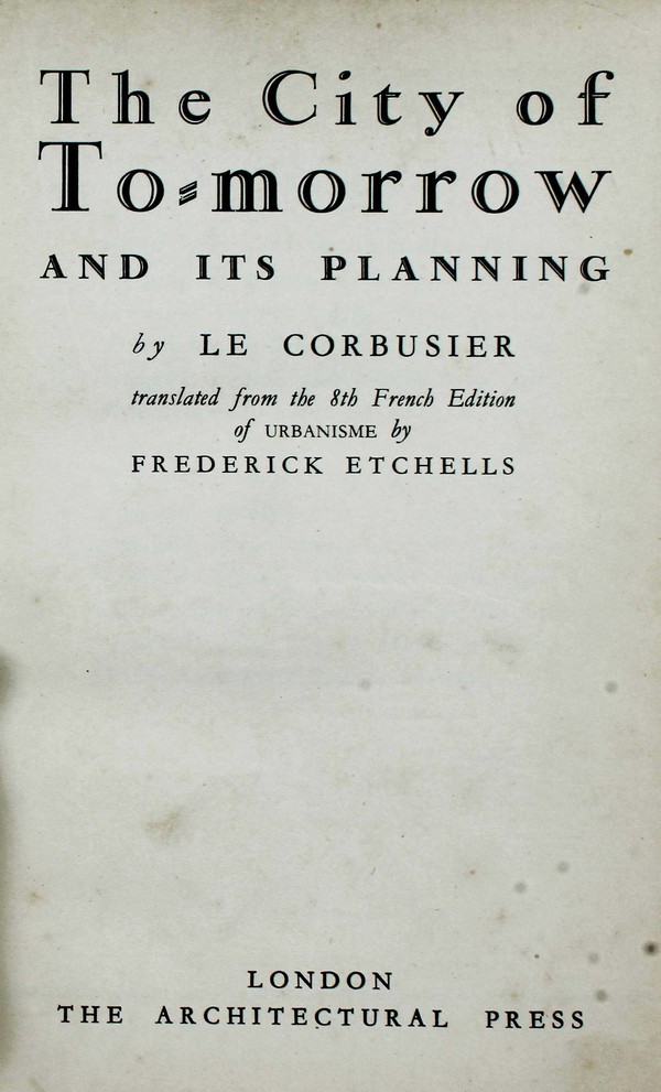 The City of Tomorrow and its Planning. #