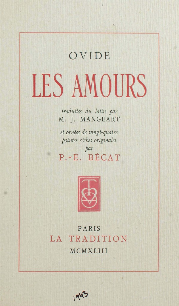 Ovide LES AMOURS : traduites du latin par M J Mangeart #