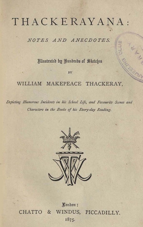 Thackeryana: Notes & Anecdotes