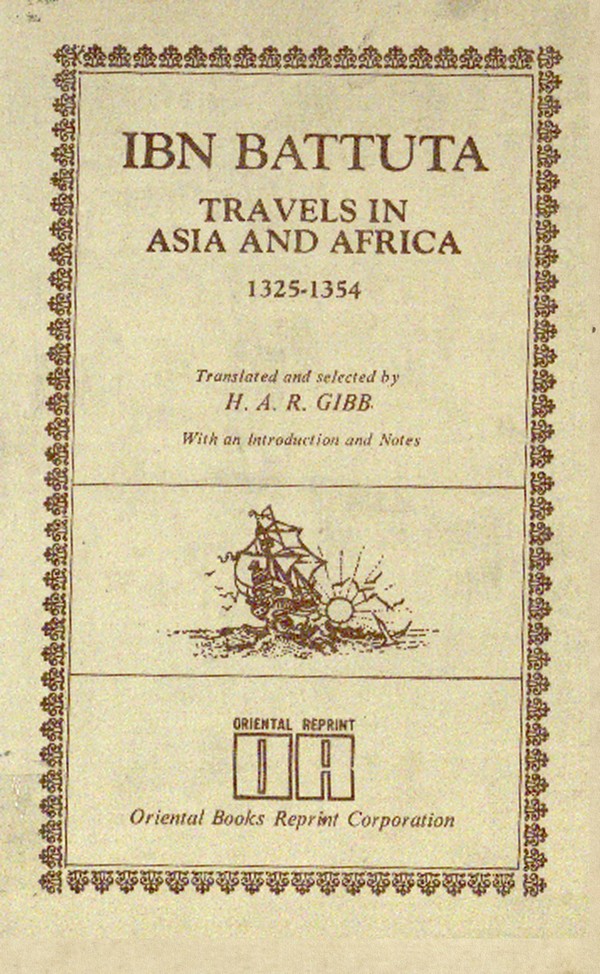 IBN Battuta: Travels in Asia & Africa-1325-54