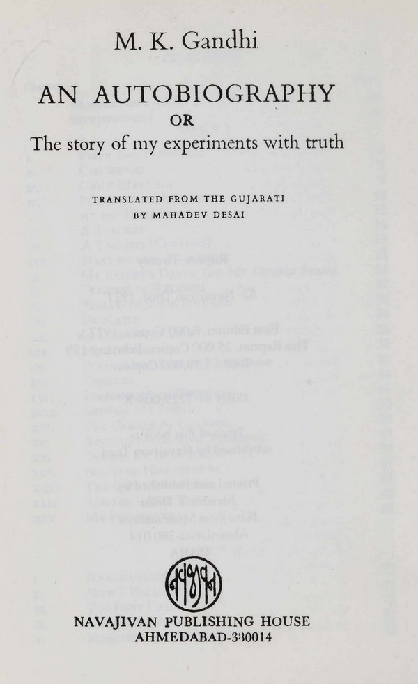 An Autobiography or the story of my experiments with Truth