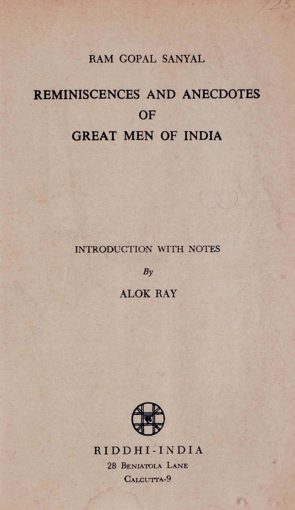 Reminisccences and Anecdotes of Great Men of India