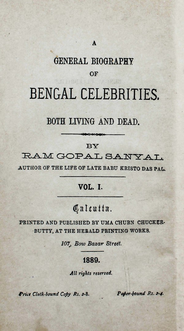 Bengal Celebrities both Living & Dead : A General Biography #