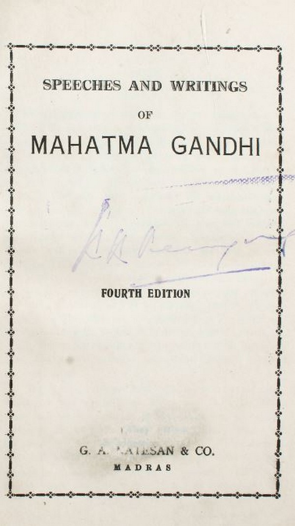 Mahatma Gandhi’s Speeches and Writings. 4th Ed. #
