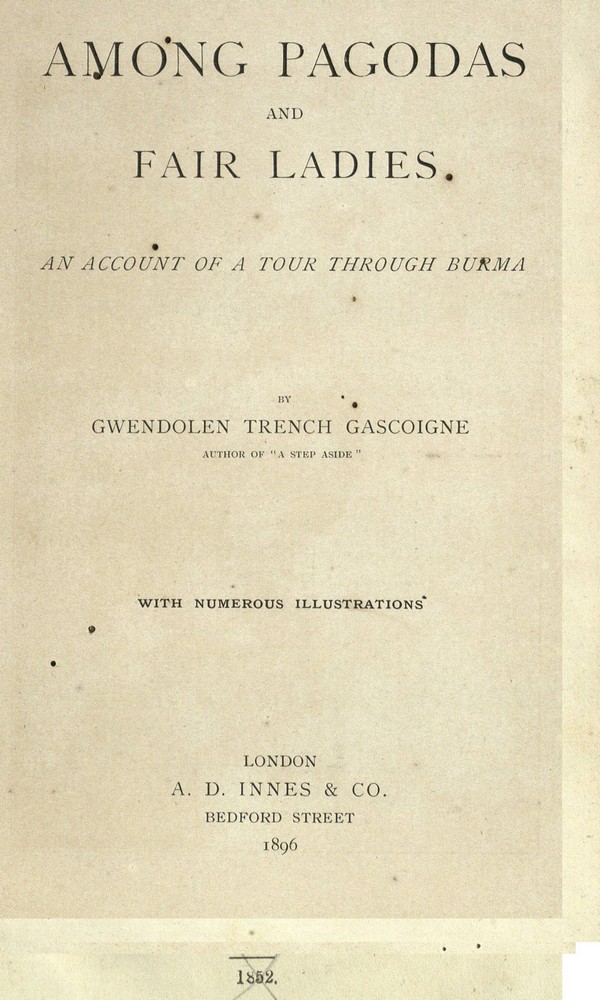 Among pagodas and fair ladies : an account of a tour through Burma