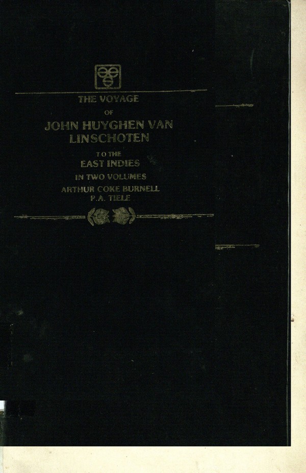 Voyage of John Huyghenvan Linschoten to the East Indies in two Vols.-II