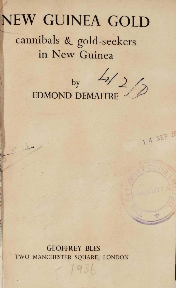 New Guinea gold : Cannibals and gold seekers in new Guinea