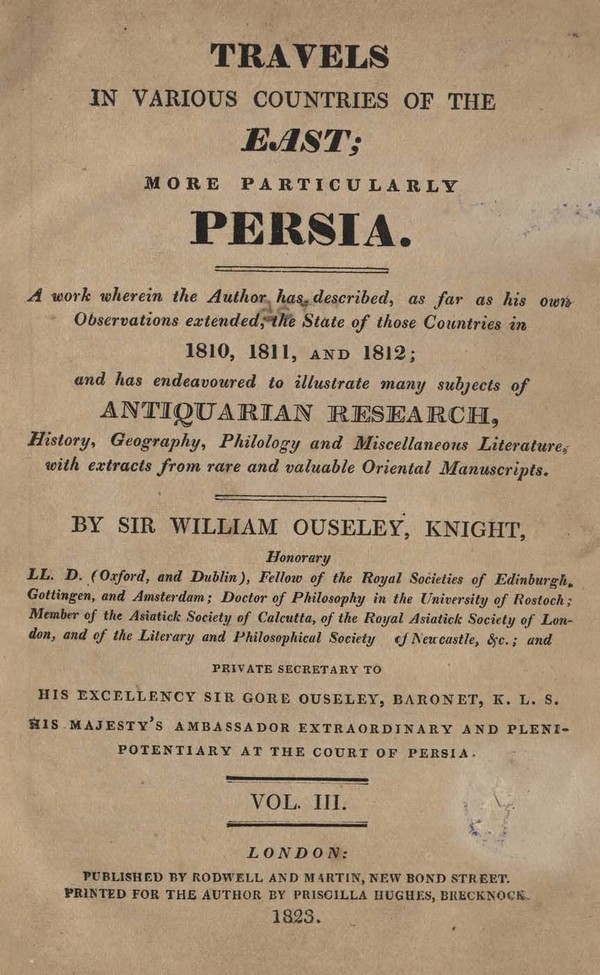 Travels in Various Countries of the East; more Particularly Persia. Vol. 3