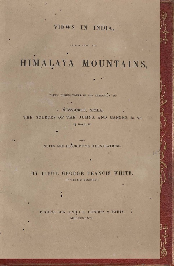 Views of in India chiefly among Himalaya Mountains Mussooree Shimla