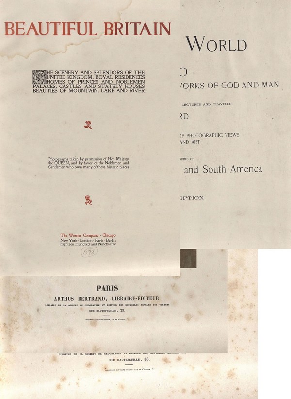 Beautiful Britain: The Scenery and Splendors of the United Kingdom, Royal Residences, Homes of Princes and Nobelmen, Places, Castles and Stately Houses, Beauties of Mountain, Lake and River