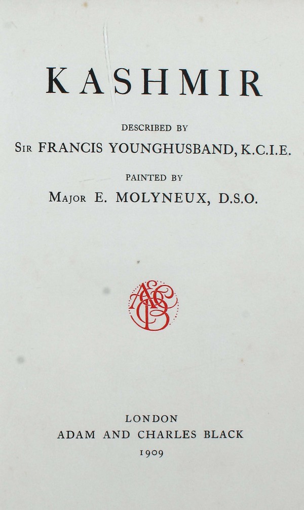Kashmir Described by Sir Francis Younghusband