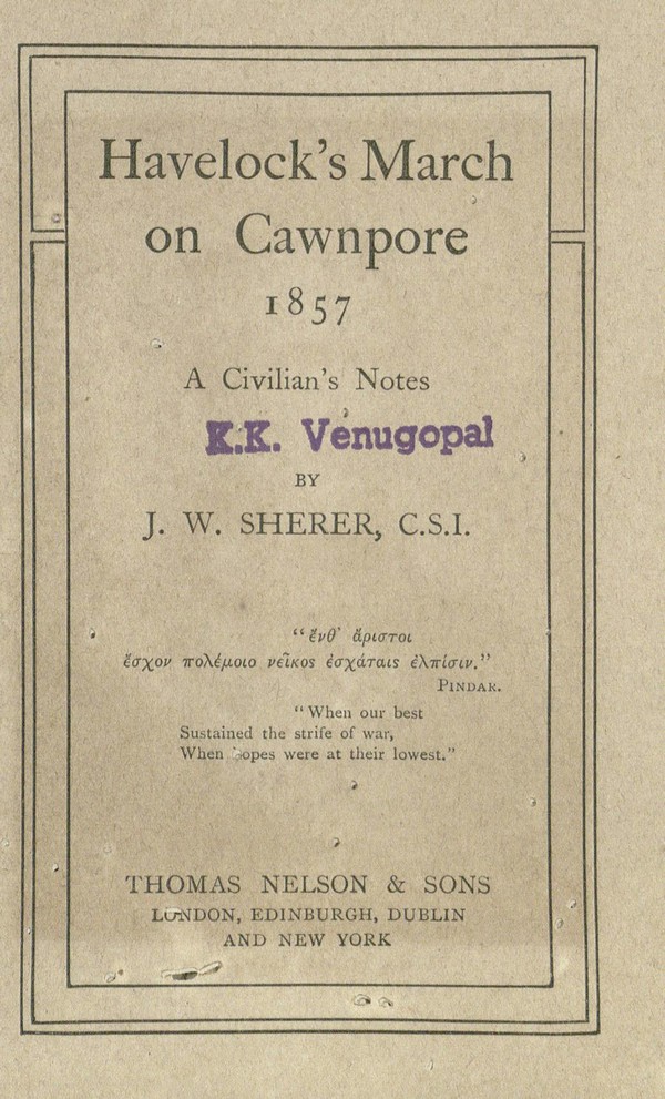 Havelock’s march on Cawnpore : a civilian’s notes