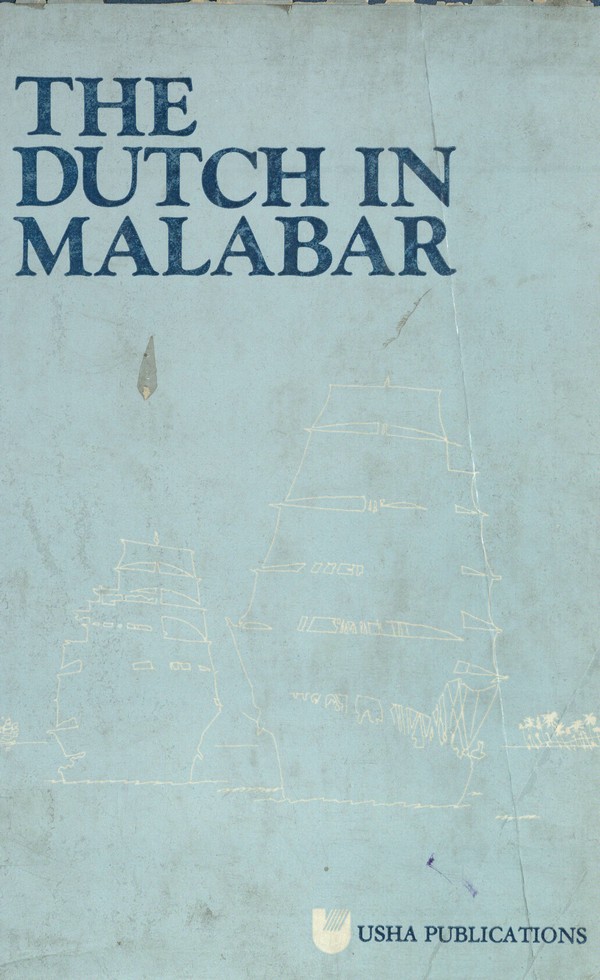 The Dutch in Malabar: Being a Translation of Selections