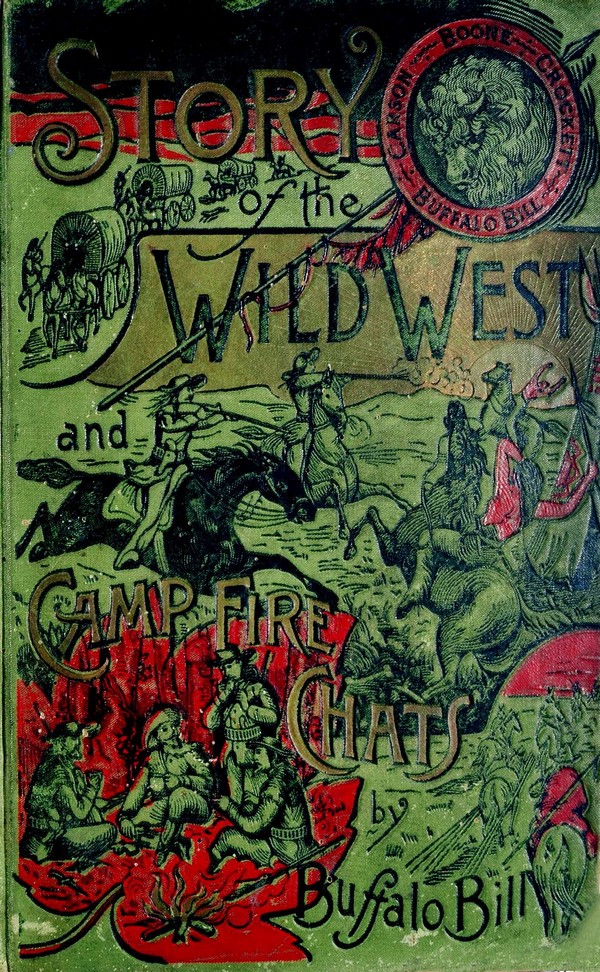 The Story of the Wild West and Camp Fire Ghats