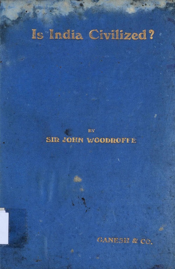 Is India Civilized? Essays Indian Culture