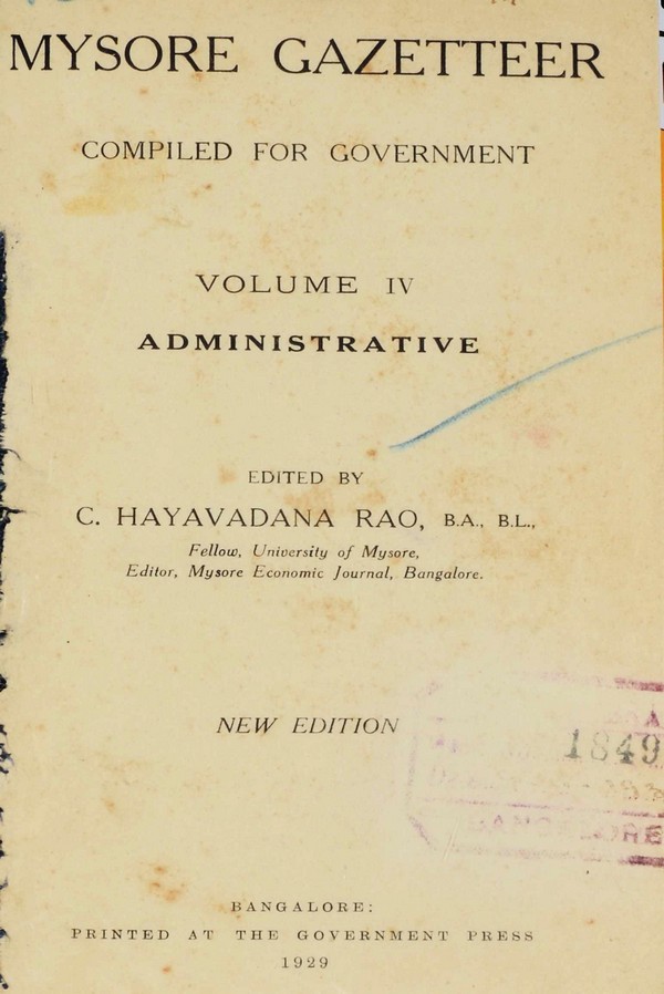 Mysore Gazetteer.Vol. IV: Administrative
