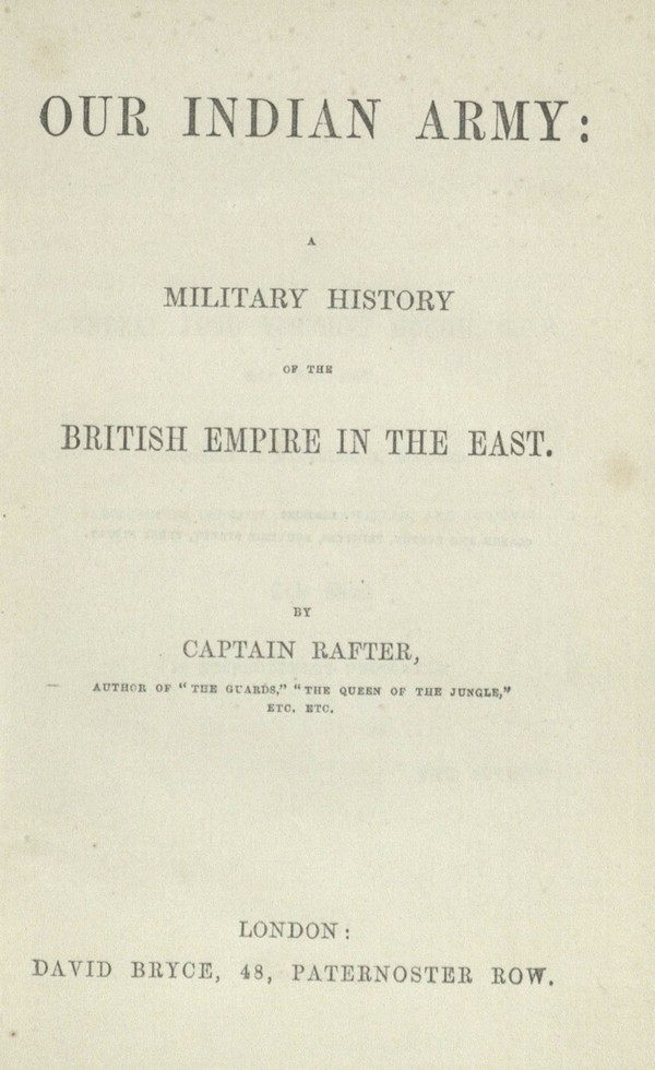Our Indian Army: A Military History of the British Empire in the East