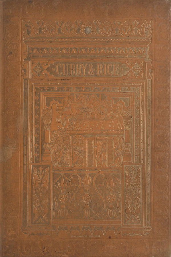 Curry & Rice on Forty Plate the incedents of Soial Life ‘Our Station’ in India.