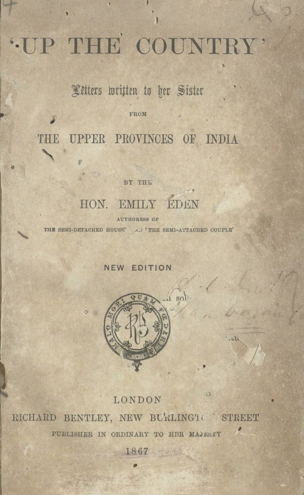 Up the country’ : letters written to her sister from the upper provinces of India