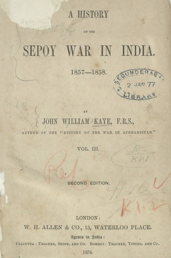 A history of the Sepoy war in India, 1857-1858