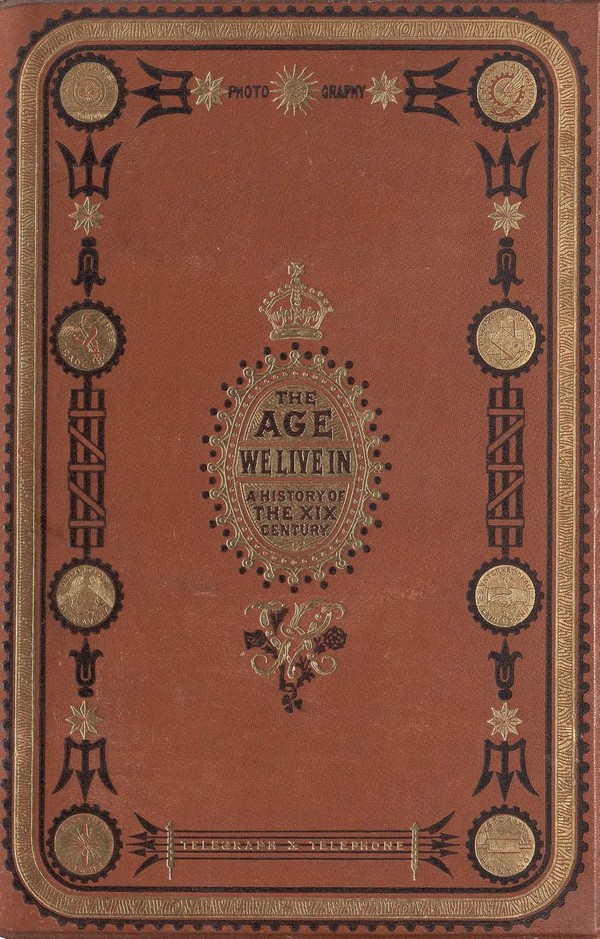 The Age We Live in : a History of the Nineteenth Century, from the Peace of 1815 to the Present Time.. Vol. 7