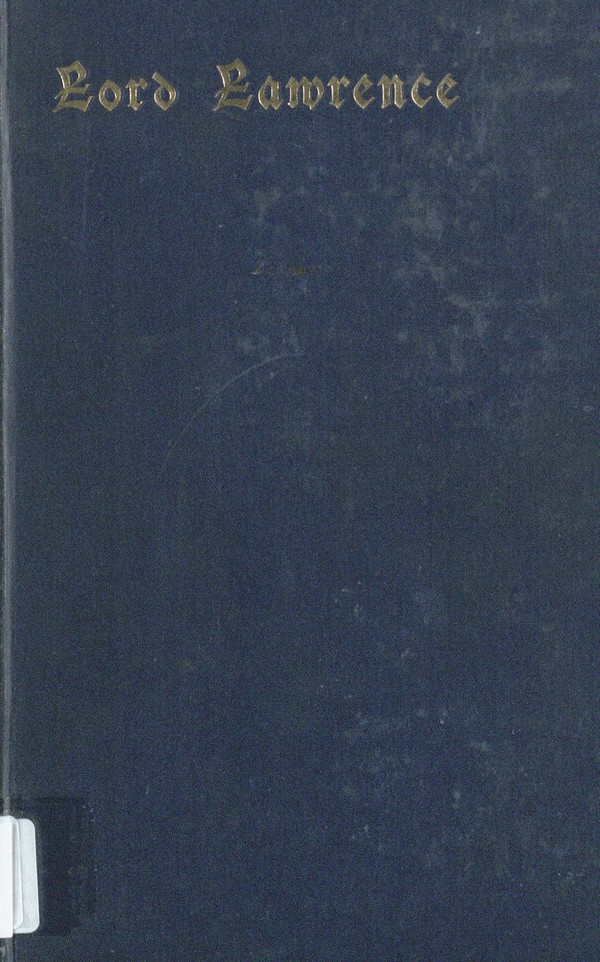 Rulers of India. Edited by Sir William Wilson Hunter:Lord Lawrence