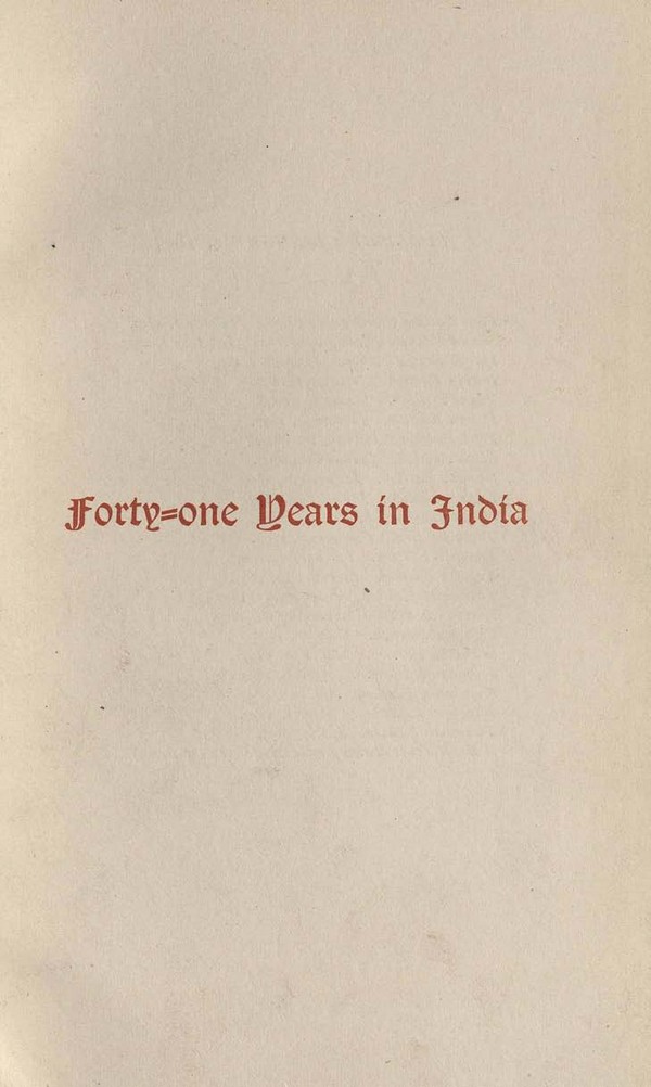 Forty-one years in India from Subaltern to Commander-in-chief. Vol.II