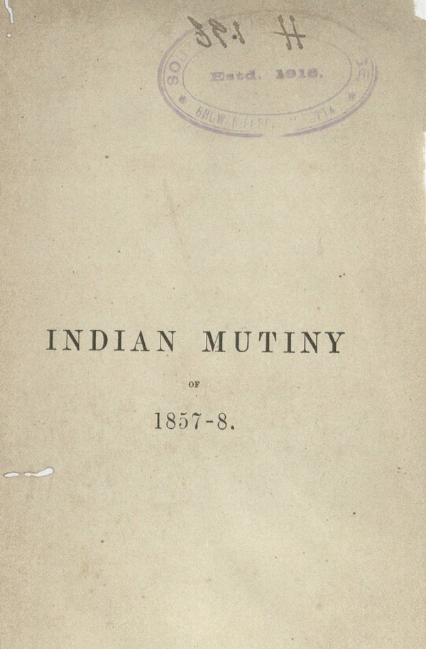 History of the Indian Mutiny of 1857-8; Volume II