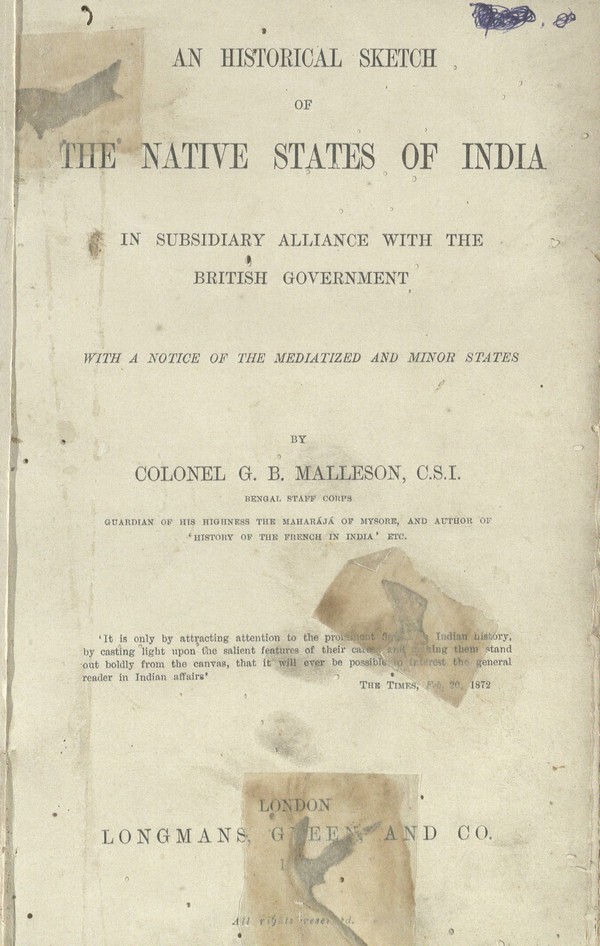 An Historical sketch of the native states of India, in subsidiary alliance with the British Government : with a notice of the mediatized and minor states