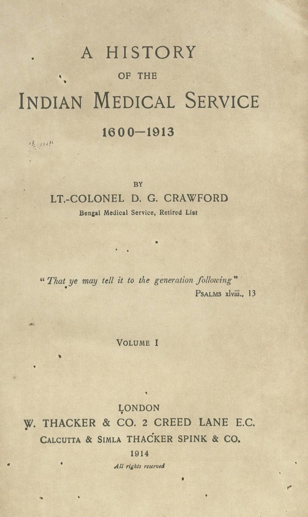 A history of the Indian Medical Service, 1600-1913. Vol. 1
