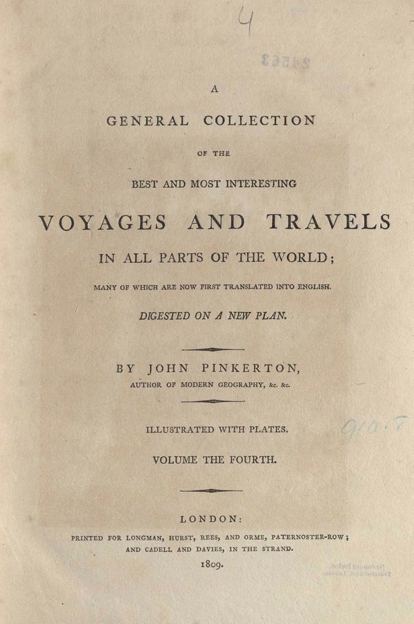 General Collection of the Best Most intersting Voyages & Travells in all parts of the World, Vol. IV