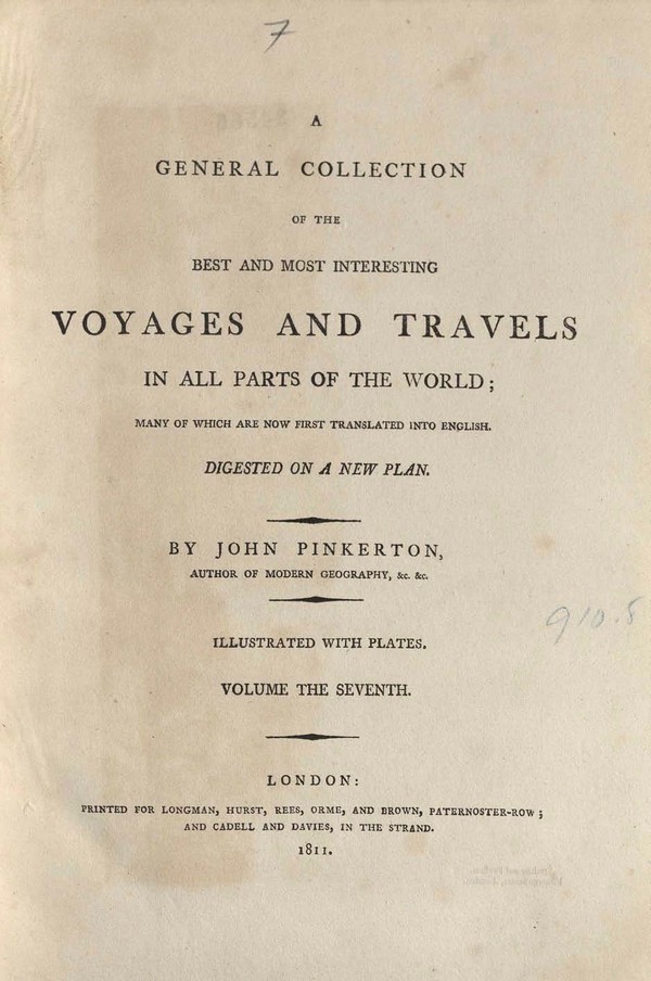 General Collection of the Best Most intersting Voyages & Travells in all parts of the World, Vol. VII