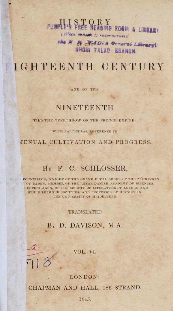 Eighteenth Century and of the Ninteenth till the overthrow of the french empire with particular reference to Mental Cultivation and progress. Vol. VI