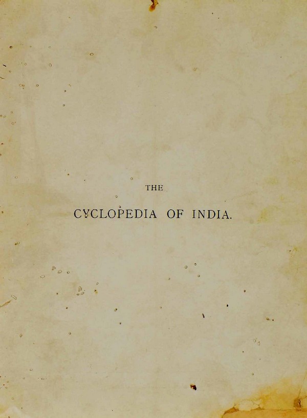 The Cyclopedia of India : Biographical- Historical- Administrative- Commercial. Specimen Issue