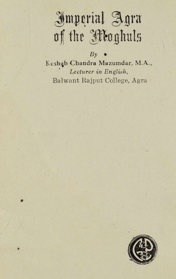 Imperial Agra Of The Moghuls