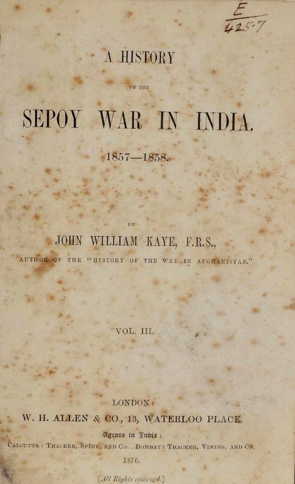 History of Sepoy War in India 1857-1858. Vol. III