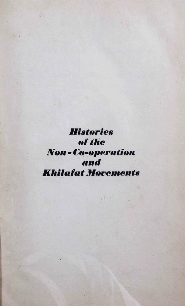 Histories of the Non-Co-operation and Khilafat Movements.