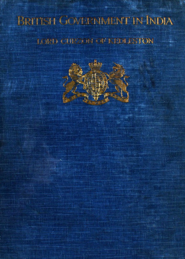 British Government in India. The story of the Viceroys and Government Houses. Vol I. #
