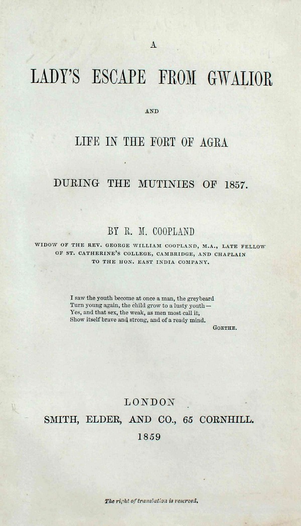 Lady’s Escape from Gwlior and Life in the Fort of Agra during the Mutinies of 1857 #