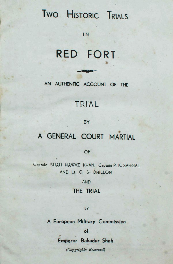 Two Historic Trails in Red Fort; An Authentic Account of the Trial #
