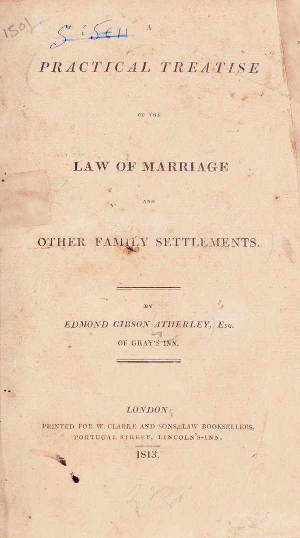 Practical Treatise of the Law of Marriage and other Family Settlements