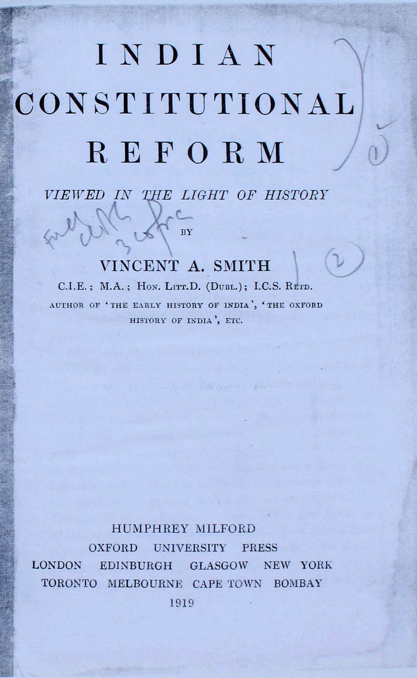 Indian Constitutional Reform: Viewed in the Light of History. #