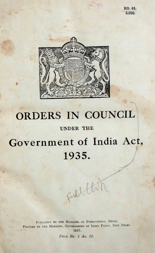 Orders in Council under the Government of India Act, 1935. #