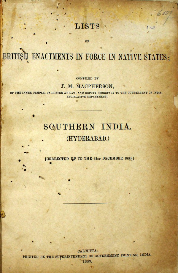 Lists of British Enactments In Force In Native States Southern India (Hyderabad). #