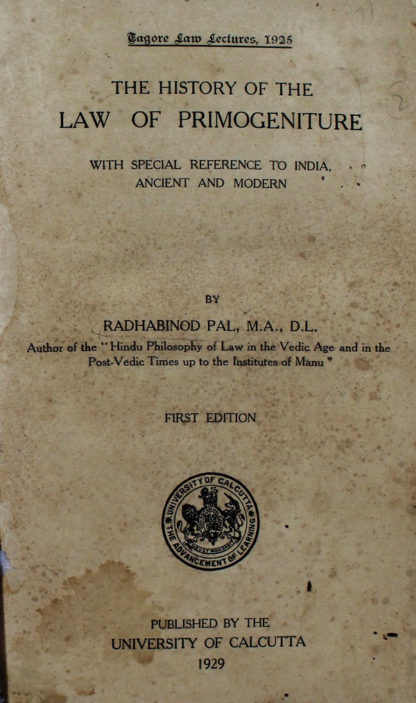 The History of the “Law of Primogeniture with special reference to India : Ancient and Modern. First Ed. #
